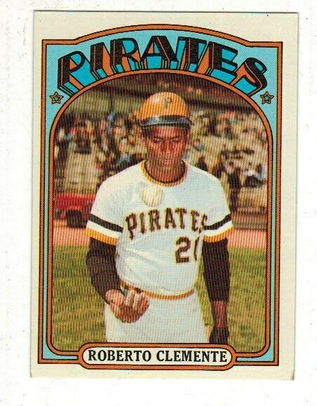 1972 Topps #309 Roberto Clemente list $80