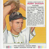 1953 Red Man Tobacco w/ Tabs #NL22 Murry Dickson Ex/Mint