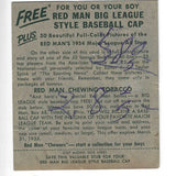 1954 Red Man Tobacco w/ Tabs #NL19 Enos Slaughter VG/Ex Variation List $215 Pen on Back