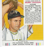 1953 Red Man Tobacco w/ Tabs #NL22 Murry Dickson Nr Mint