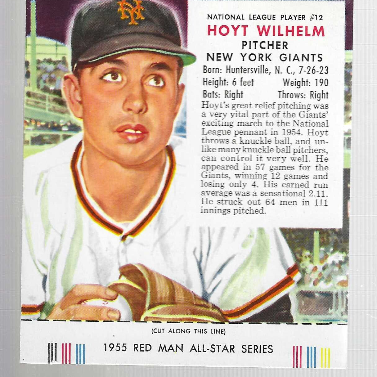 1955 Red Man Tobacco #NL12 Hoyt Wilhelm Ex/Mint with Pen on Back List $90