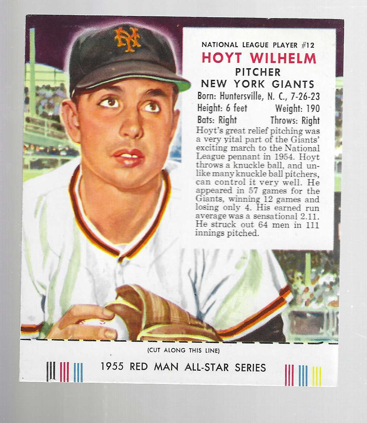 1955 Red Man Tobacco #NL12 Hoyt Wilhelm Ex/Mint with Pen on Back List $90