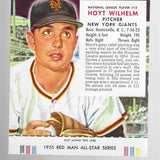1955 Red Man Tobacco #NL12 Hoyt Wilhelm Ex/Mint with Pen on Back List $90
