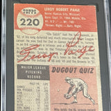 1953 Topps #220 Satchell Paige SGC 1.5 Nicer