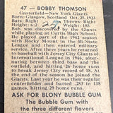 1948 Bowman #47 Bobby Thomson rookie Pen