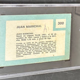1967 Topps Venezuelan #300 Juan Marichal SGC 2