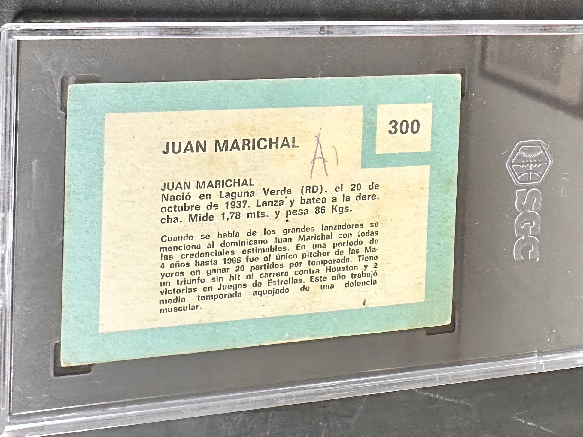 1967 Topps Venezuelan #300 Juan Marichal SGC 2