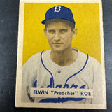 1949 Bowman #162 Preacher Roe Rookie Ex+